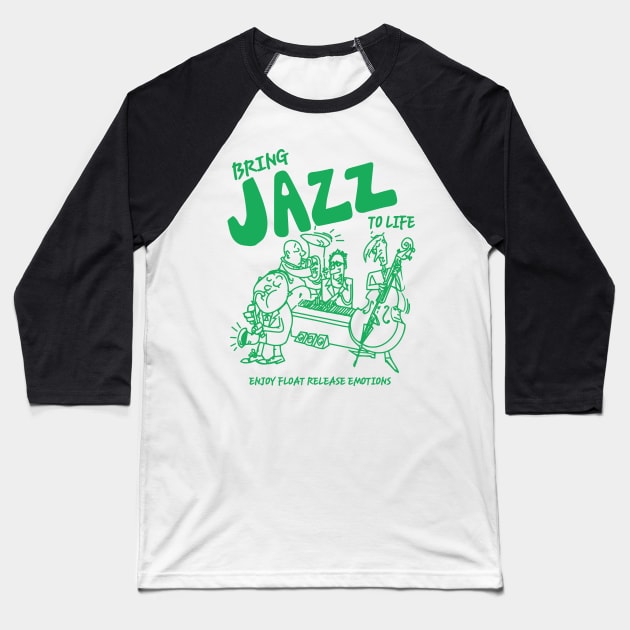 Bring Jazz to Life Baseball T-Shirt by IAKUKI